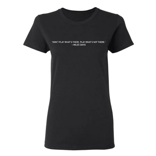 Miles Davis Women's Don't Play T-Shirt - Black